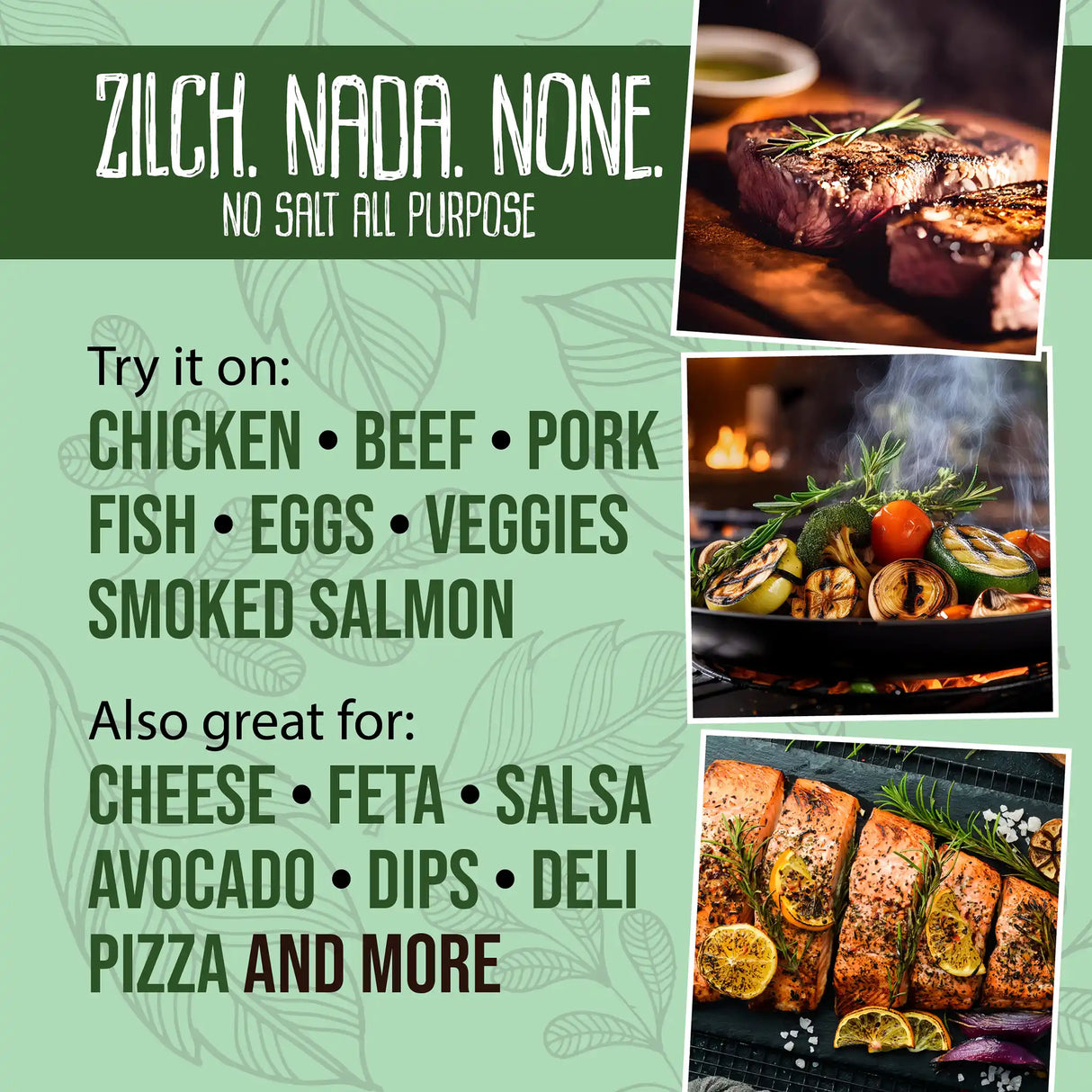 try organic sodium free seasoning on chicken, beef, pork, fish and more