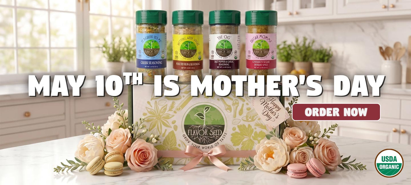 Gift Idea for Mothers Day with organic seasonings from Flavor Seed