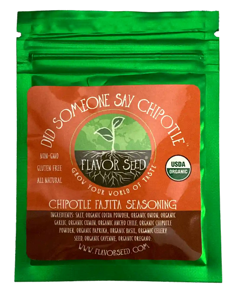 Did Someone Say Chipotle organic fajita seasoning sample pack
